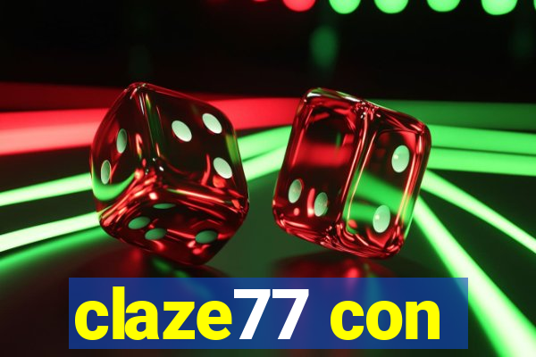 claze77 con